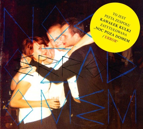 Noc poza domem/Error (CD)